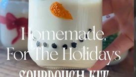 Homemade For The Holiday: SOURDOUGH KIT!